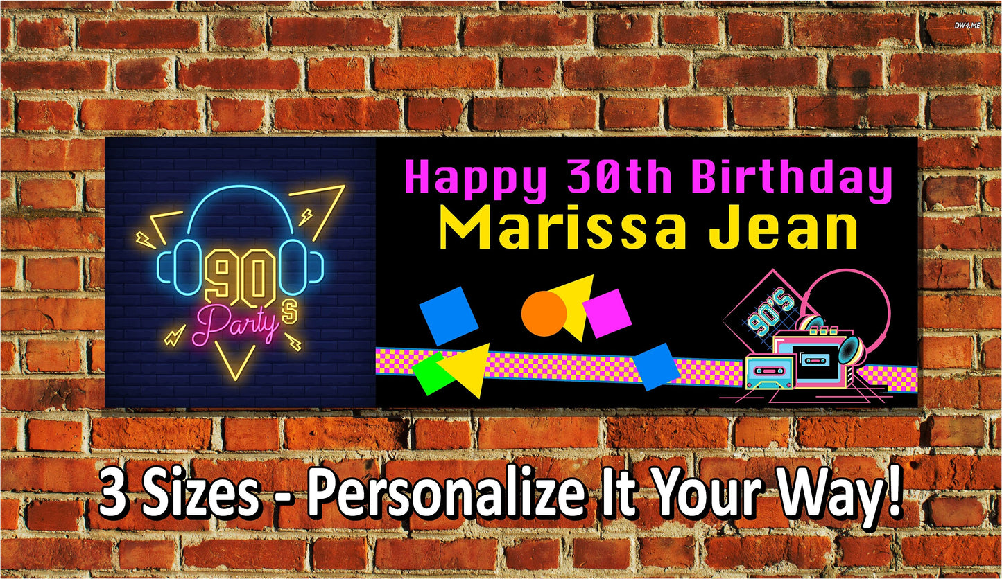 Birthday Banner, 90's, Nineties, 1990's, 4 Sizes, Custom Personalized Vinyl Indoor/Outdoor Party Decoration, BB122
