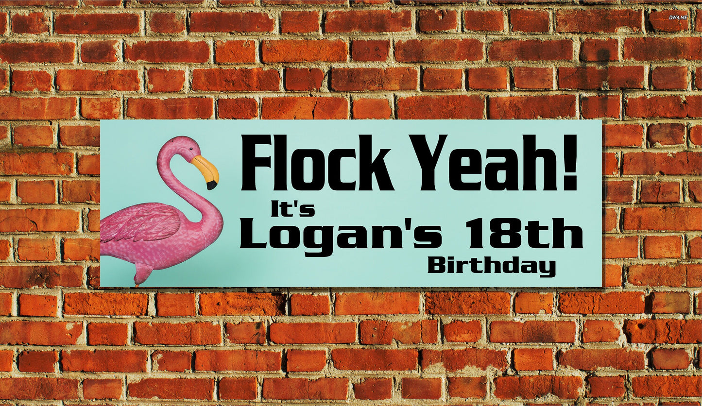 Birthday Banner, What The Flock, Oh Flock, Flamingo, 4 Sizes, Custom Personalized Vinyl Indoor/Outdoor Party Decoration