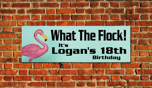 Birthday Banner, What The Flock, Oh Flock, Flamingo, 4 Sizes, Custom Personalized Vinyl Indoor/Outdoor Party Decoration