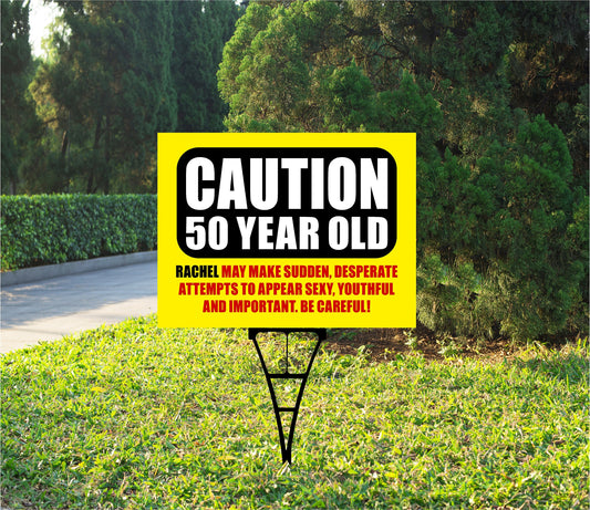 Personalized CAUTION 30 / 40 / 50 / 60 / 70 Year Old Happy Birthday Yard Sign, Outdoor, Corrugated Plastic, inc: stake, BS135