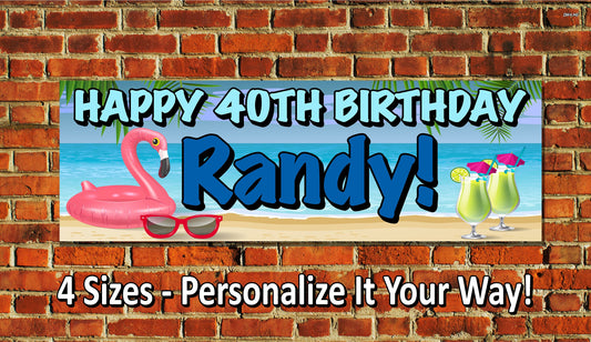 Birthday Banner, Beach Life Theme, Flamingo, Cocktails, 4 Sizes, Custom Personalized Vinyl Indoor/Outdoor Party Decoration, BB138