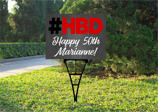Birthday #HBD Yard Sign, Happy Birthday Yard Sign, Outdoor, Corrugated Plastic, includes deluxe stake, BS142
