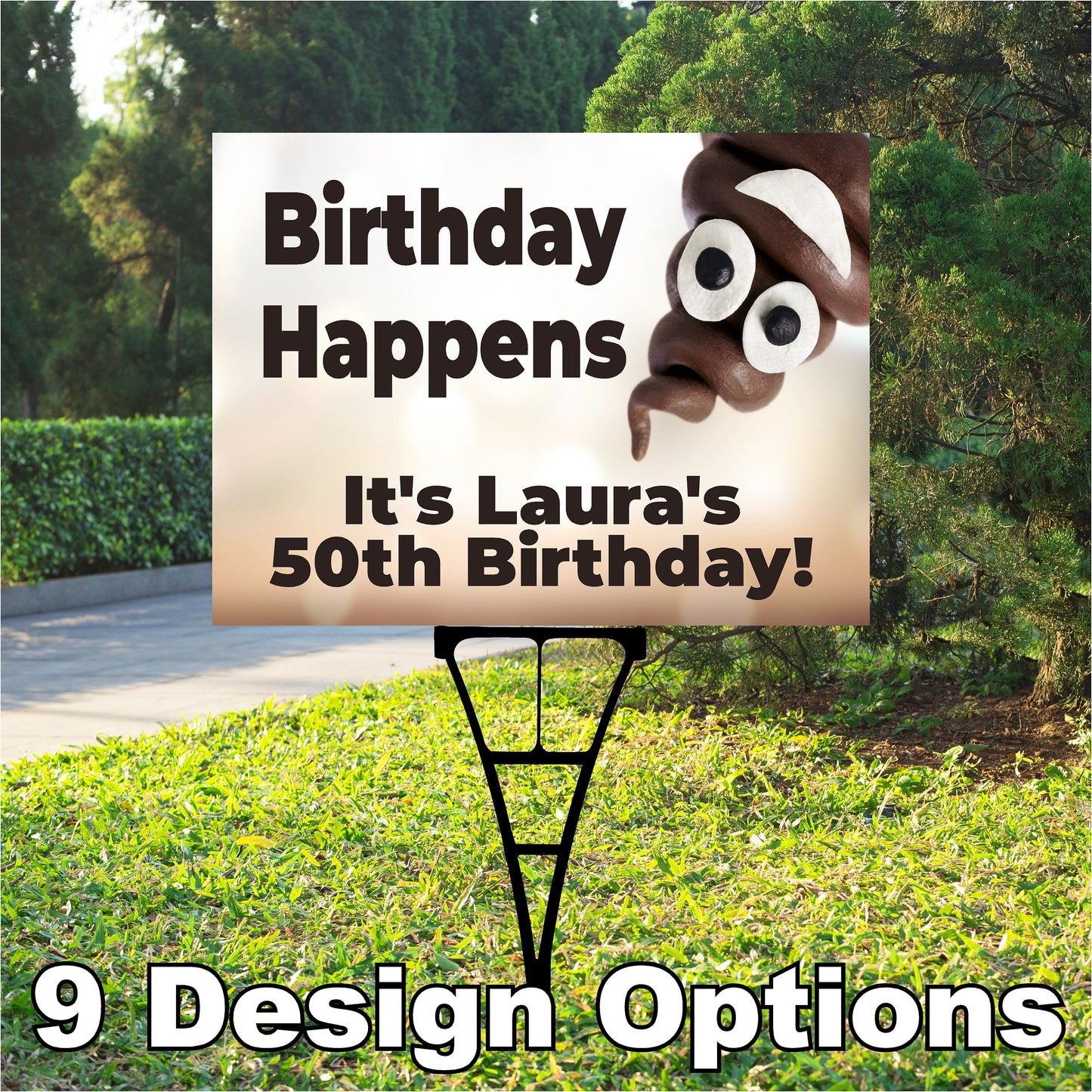 Birthday Yard Sign, Oh Crap, Holy Crap, Load of Crap,  Happy Birthday Outdoor, Corrugated Plastic, inc: stake, BS135