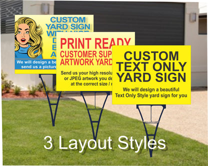 Custom Yard Sign, 3 Art Styles, 18in h x 24in w - Beautiful, Color, Personalized, Corrugated Plastic, price includes deluxe stake per sign
