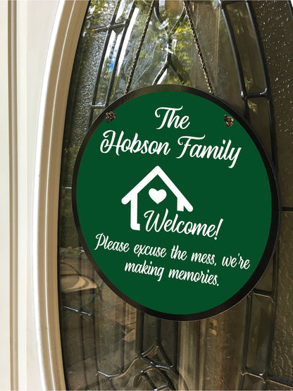 EXCUSEMESS FAMILY CIRCLE sign - Just text when here. No need to knock and get dogs all involved- 11.5"x11.5" - 1/2" thick pvc w/hanging cord